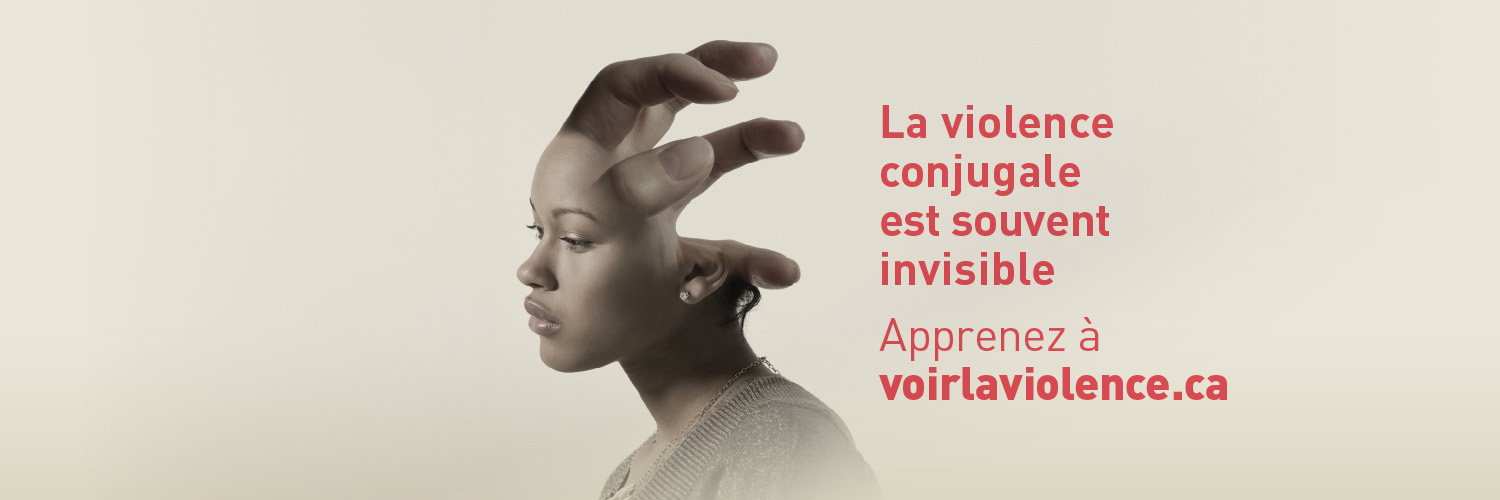 Image : Une grande main agrippe une femme. Texte : La violence conjugale est souvent invisible. VoirLaViolence.ca